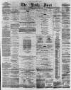 Liverpool Daily Post Saturday 25 October 1856 Page 1