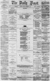 Liverpool Daily Post Friday 05 December 1856 Page 1