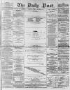 Liverpool Daily Post Tuesday 09 December 1856 Page 1