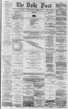 Liverpool Daily Post Saturday 13 December 1856 Page 1