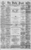 Liverpool Daily Post Thursday 08 January 1857 Page 1