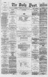 Liverpool Daily Post Monday 26 January 1857 Page 1