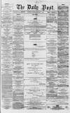 Liverpool Daily Post Saturday 07 February 1857 Page 1