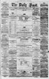 Liverpool Daily Post Wednesday 18 February 1857 Page 1