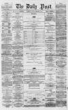 Liverpool Daily Post Saturday 28 February 1857 Page 1