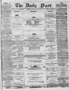Liverpool Daily Post Tuesday 07 April 1857 Page 1