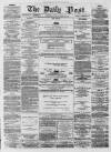 Liverpool Daily Post Saturday 25 April 1857 Page 1