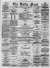Liverpool Daily Post Wednesday 29 April 1857 Page 1