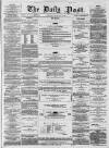 Liverpool Daily Post Friday 01 May 1857 Page 1