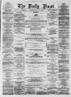 Liverpool Daily Post Saturday 02 May 1857 Page 1