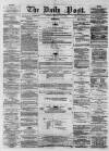 Liverpool Daily Post Monday 01 June 1857 Page 1