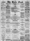 Liverpool Daily Post Tuesday 02 June 1857 Page 1