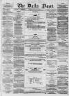 Liverpool Daily Post Wednesday 03 June 1857 Page 1