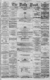 Liverpool Daily Post Friday 03 July 1857 Page 1
