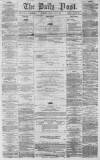 Liverpool Daily Post Tuesday 21 July 1857 Page 1
