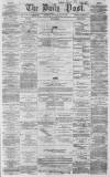 Liverpool Daily Post Wednesday 22 July 1857 Page 1