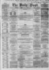Liverpool Daily Post Tuesday 04 August 1857 Page 1