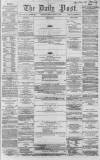 Liverpool Daily Post Friday 21 August 1857 Page 1