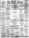 Liverpool Daily Post Saturday 24 October 1857 Page 1