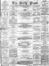 Liverpool Daily Post Friday 30 October 1857 Page 1