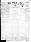 Liverpool Daily Post Wednesday 16 June 1858 Page 1