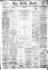 Liverpool Daily Post Tuesday 18 January 1859 Page 1