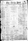 Liverpool Daily Post Tuesday 25 January 1859 Page 1