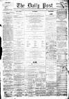 Liverpool Daily Post Wednesday 26 January 1859 Page 1