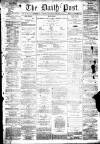 Liverpool Daily Post Saturday 19 February 1859 Page 1