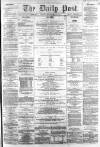 Liverpool Daily Post Tuesday 29 March 1859 Page 1