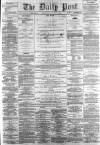 Liverpool Daily Post Friday 29 April 1859 Page 1