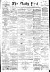 Liverpool Daily Post Wednesday 26 October 1859 Page 1