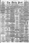 Liverpool Daily Post Saturday 21 January 1860 Page 1