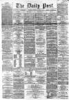 Liverpool Daily Post Tuesday 24 January 1860 Page 1