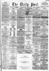 Liverpool Daily Post Thursday 09 February 1860 Page 1