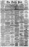 Liverpool Daily Post Thursday 22 March 1860 Page 1