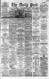 Liverpool Daily Post Friday 30 March 1860 Page 1