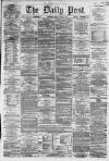 Liverpool Daily Post Friday 06 April 1860 Page 1