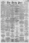 Liverpool Daily Post Friday 11 May 1860 Page 1