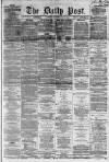 Liverpool Daily Post Wednesday 23 May 1860 Page 1