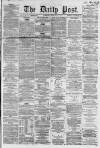 Liverpool Daily Post Friday 25 May 1860 Page 1
