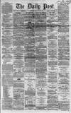 Liverpool Daily Post Monday 28 May 1860 Page 1
