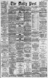 Liverpool Daily Post Monday 11 June 1860 Page 1