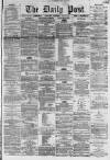 Liverpool Daily Post Wednesday 20 June 1860 Page 1