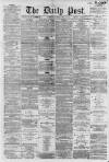 Liverpool Daily Post Tuesday 17 July 1860 Page 1