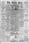 Liverpool Daily Post Friday 20 July 1860 Page 1