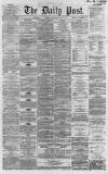 Liverpool Daily Post Saturday 28 July 1860 Page 1