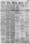 Liverpool Daily Post Friday 03 August 1860 Page 1