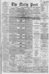 Liverpool Daily Post Tuesday 14 August 1860 Page 1