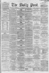 Liverpool Daily Post Thursday 30 August 1860 Page 1